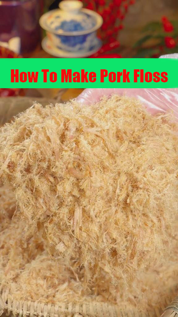How To Make Pork Floss