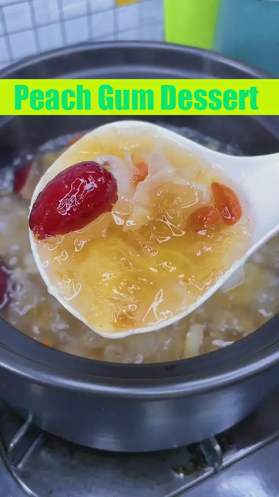 How To Make Peach Gum Dessert (Tong Sui)